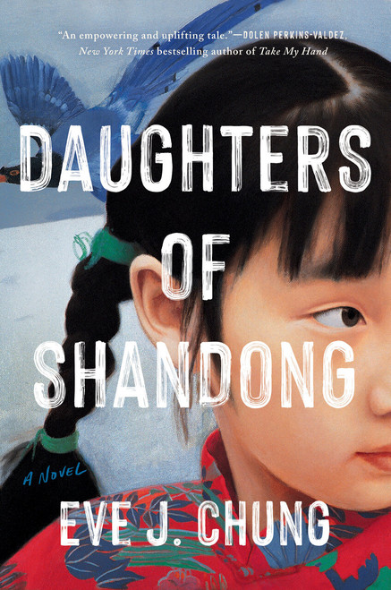 Daughters of Shandong by Eve J. Chung, 9780593640531