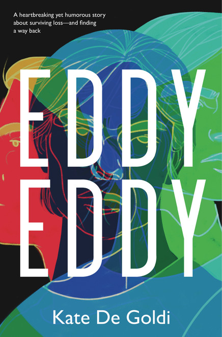 Eddy, Eddy by Kate De Goldi, 9781536232820