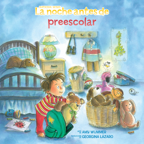 La noche antes de preescolar (Spanish Edition) by Natasha Wing, Amy Wummer, Georgina Lázaro, 9780593750957
