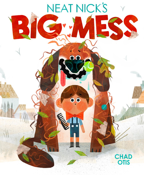 Neat Nick's Big Mess by Chad Otis, 9780593530658