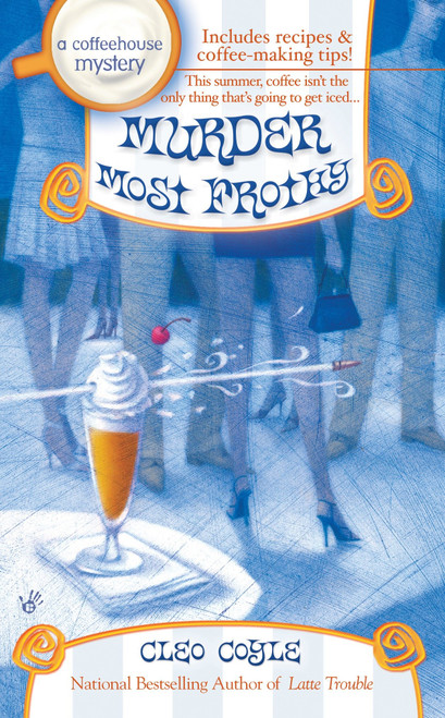 Murder Most Frothy by Cleo Coyle, 9780425211137