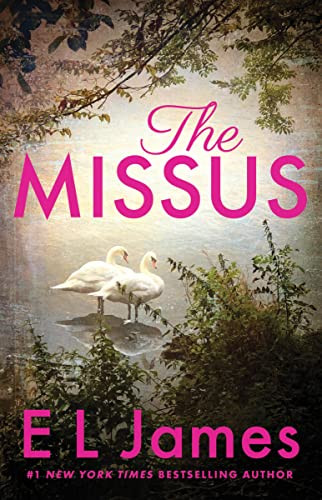 The Missus by E L James, 9781728290270