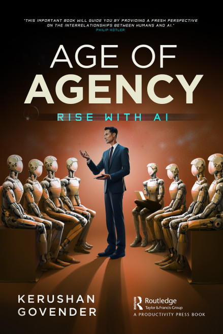 Age of Agency (Rise with AI) - 9781032684864 by Kerushan Govender, 9781032684864