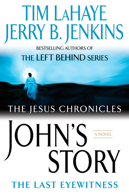 John's Story (The Last Eyewitness) by Tim LaHaye, Jerry B. Jenkins, 9780425217139
