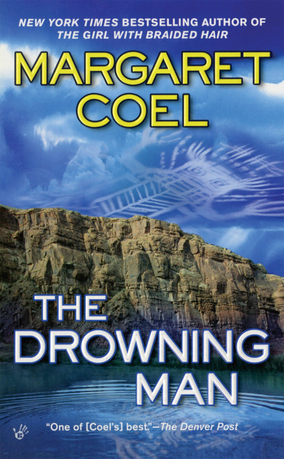 The Drowning Man by Margaret Coel, 9780425217641