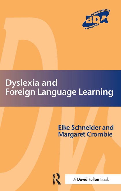 Dyslexia and Modern Foreign Languages - 9781853469664 by Elke Schneider, Margaret Crombie, 9781853469664