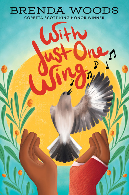 With Just One Wing by Brenda Woods, 9780593461532