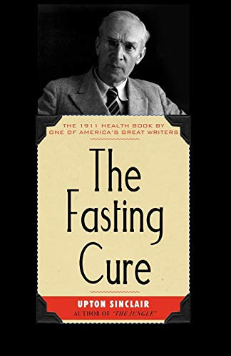 Fasting Cure by Upton Sinclair, 9781429011365