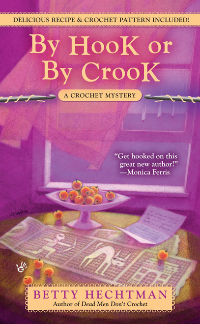 By Hook or by Crook by Betty Hechtman, 9780425228388