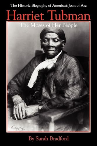 Harriet Tubman (The Moses of Her People) - 9781557092175 by Sarah Bradford, 9781557092175