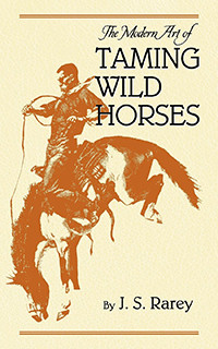 Modern Art of Taming Wild Horses, The by Applewood Books, 9781557091260
