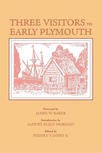 Three Visitors to Early Plymouth by Issack De Rasieres, John Pory, Issack De Rasieres, 9781557094636