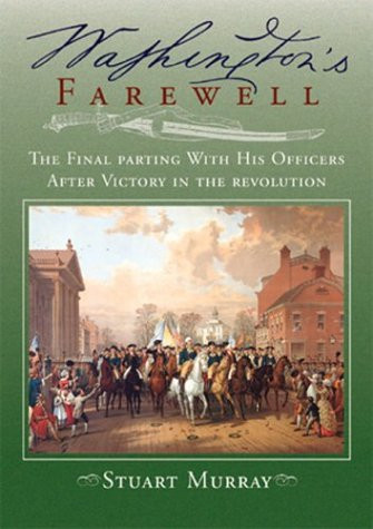 Washington's Farewell by Stuart Murray, 9781884592201