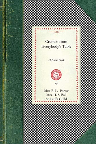 Good Things to Eat, Suggested by Rufus (A Collection of Practical Recipes for Preparing Meat, Game, Fowl, Fish, Puddings, Pastries, Etc.) by Rufus Estes, 9781429010009