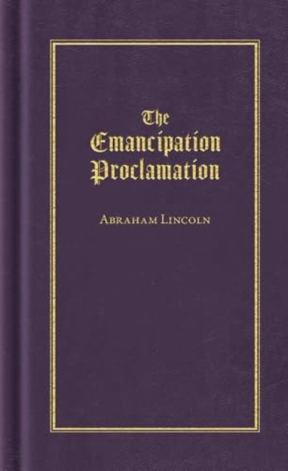 The Emancipation Proclamation (Miniature Edition) by Abraham Lincoln, 9781557094704