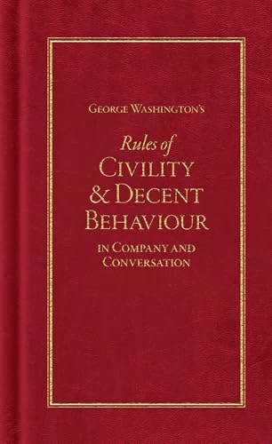 George Washington's Rules of Civility & Decent Behaviour (In Company and Conversation) (Miniature Edition) by George Washington, 9781557091031