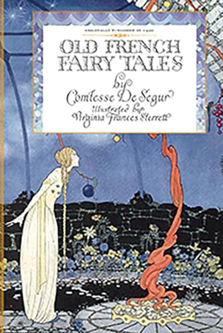 Old French Fairy Tales by Virginia Sterrett, 9781429011860