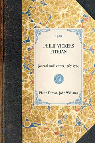Philip Vickers Fithian (Journal and Letters, 1767-1774) - 9781429005319 by Philip Vickers Fithian, 9781429005319