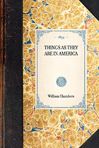 Things as they are in America by William Chambers, 9781429003131
