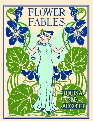 Flower Fables - 9781557099549 by Louisa May Alcott, Jan Turnquist, 9781557099549