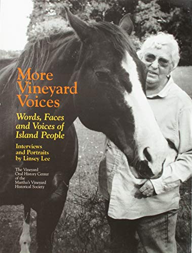 More Vineyard Voices (Words, Faces and Voices of Island People) by Linsey Lee, 9780966525359