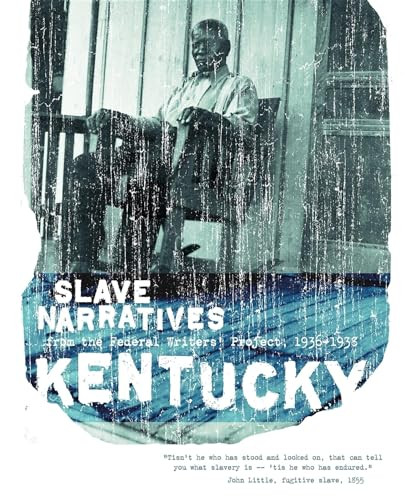 Kentucky Slave Narratives by Federal Writers' Project, 9781557090164