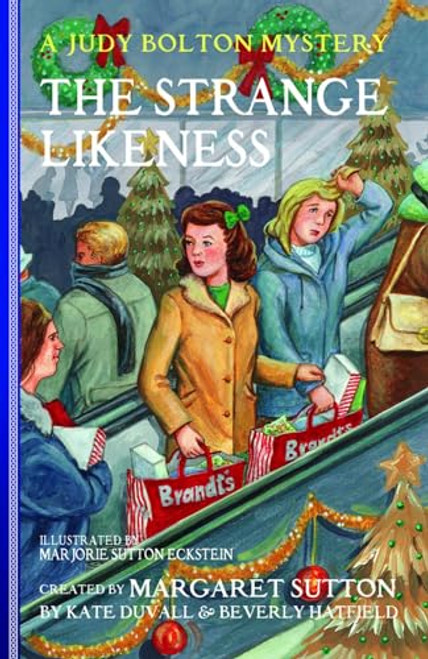 The Strange Likeness by Margaret Sutton, Kate Duvall, Beverly Hatfield, Beverly Hatfield, Marjorie Eckstein, 9781429093217