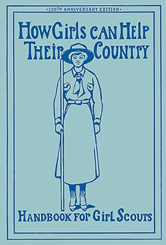 How Girls Can Help Their Country (Handbook for Girl Scouts) by W. J. Hoxie, 9781557095220