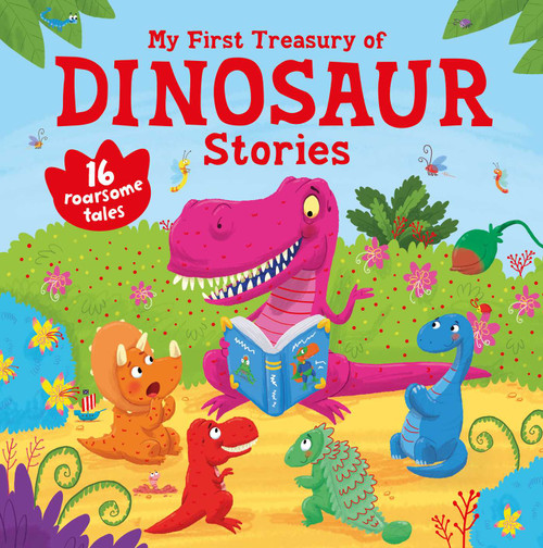 My First Treasury of Dinosaur Stories by IglooBooks, 9781499880397
