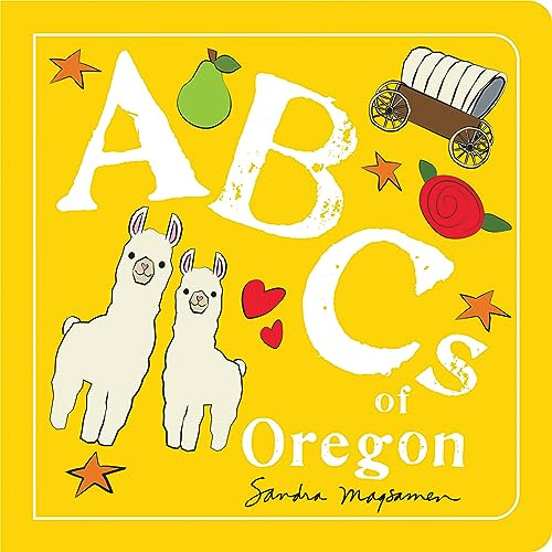 ABCs of Oregon by Sandra Magsamen, 9781728287058
