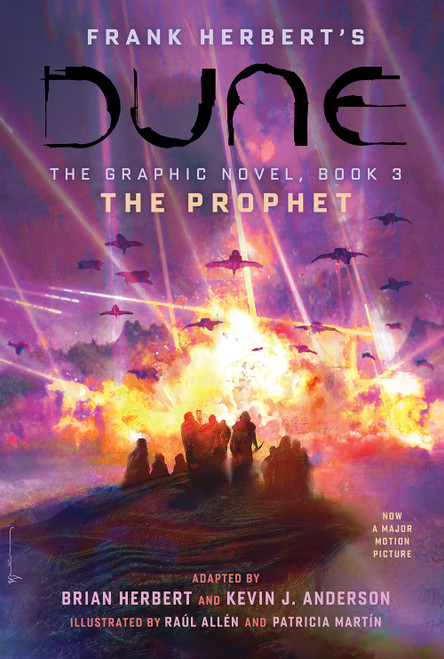 DUNE: The Graphic Novel,  Book 3: The Prophet by Brian Herbert, Kevin J. Anderson, Frank Herbert, Raúl Allén, Patricia Martín, 9781419749476