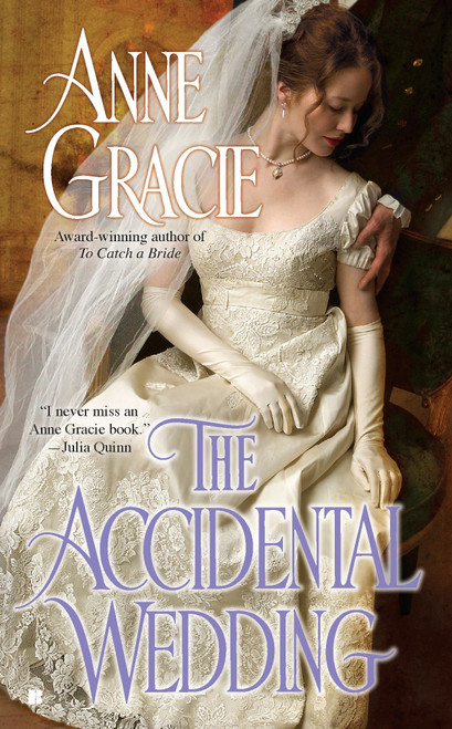 The Accidental Wedding by Anne Gracie, 9780425233825