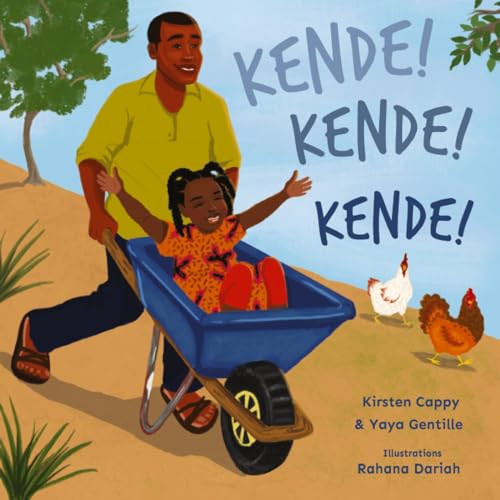 Kende! Kende! Kende! (Bilingual Edition) by Kirsten Cappy, Yaya Gentille, Rahana Dariah, 9781786289612