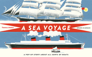 A Sea Voyage by Gérard Lo Monaco, 9780500650882