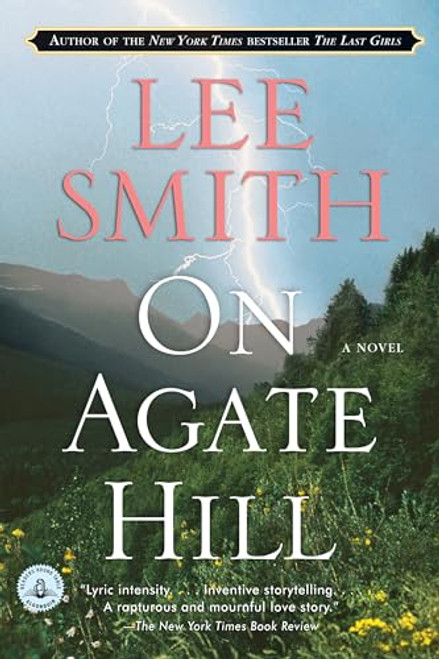 On Agate Hill (A Novel) by Lee Smith, 9781565125773