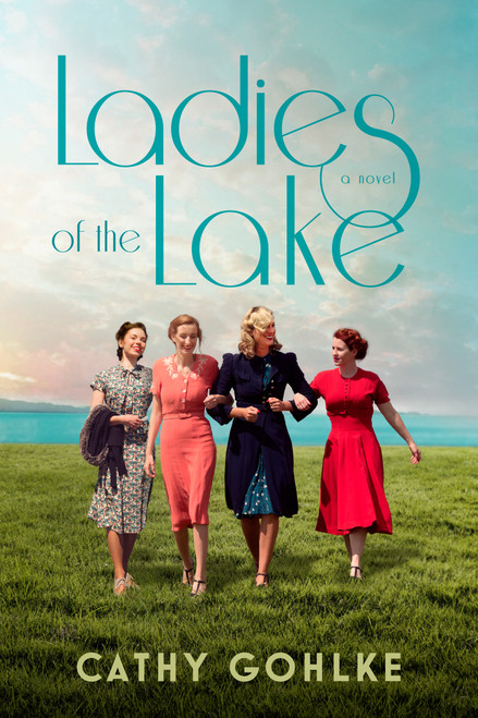 Ladies of the Lake - 9781496453549 by Cathy Gohlke, 9781496453549