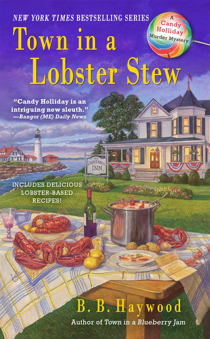 Town in a Lobster Stew (A Candy Holliday Murder Mystery) by B. B. Haywood, 9780425240014