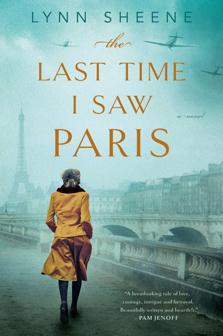 The Last Time I Saw Paris by Lynn Sheene, 9780425240847