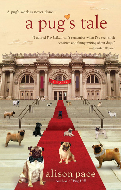A Pug's Tale by Alison Pace, 9780425241196