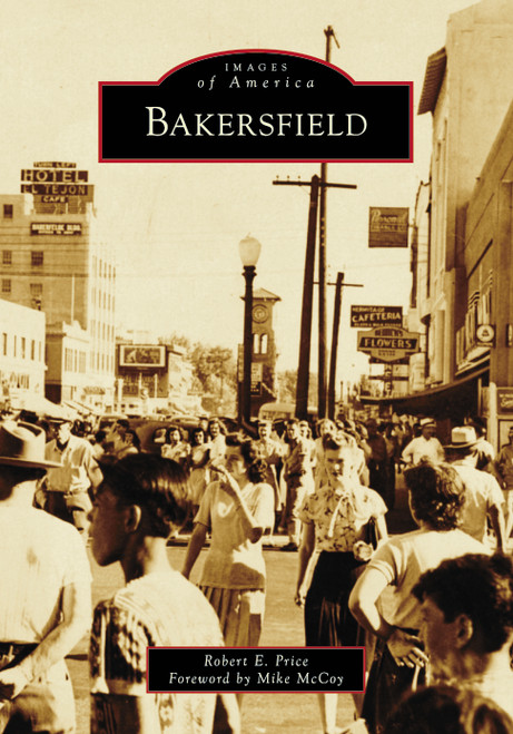 Bakersfield by Mr. Robert Price, 9781467109918