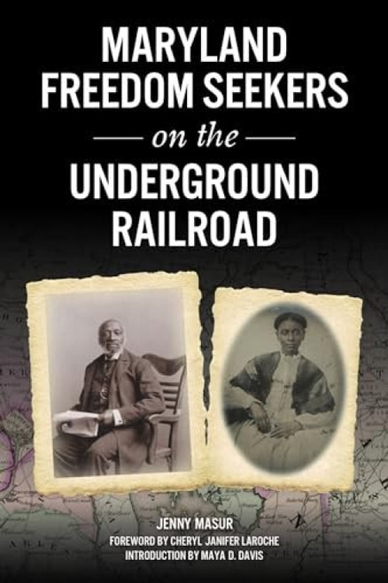 Maryland Freedom Seekers on the Underground Railroad by Jenny Masur, 9781467148719