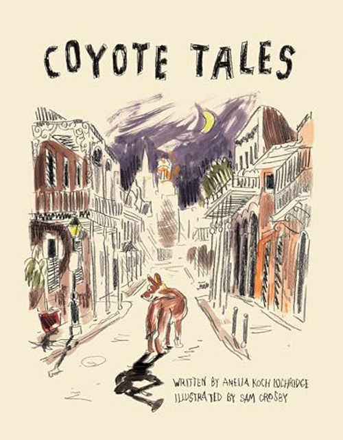 Coyote Tales - 9781455627394 by Amelia Koch Lochridge, 9781455627394