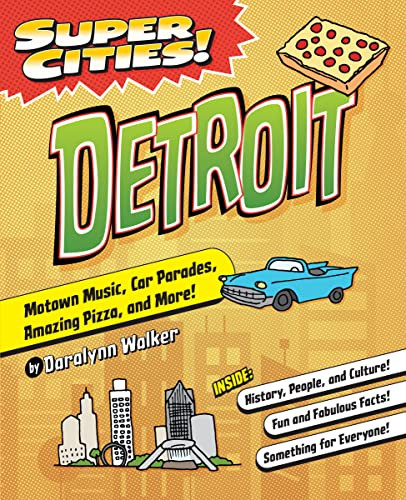 Super Cities! Detroit by Daralynn Walker, 9781467198974