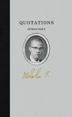 Quotations of Malcolm X (Miniature Edition) by Malcolm X, 9781429094405