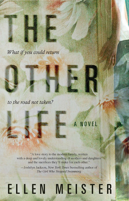 The Other Life by Ellen Meister, 9780425243374