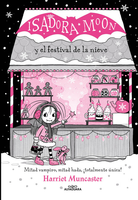 Isadora Moon y el festival de la nieve / Isadora Moon and the Frost Festival (Spanish Edition) by Harriet Muncaster, 9788419366221