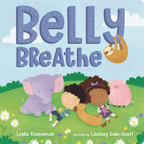 Belly Breathe by Leslie Kimmelman, Lindsey Dale-Scott, 9780807521670