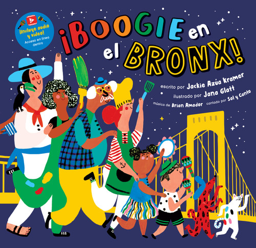 ¡Boogie en el Bronx! (Spanish Edition) by Jackie Azúa Kramer, Jana Glatt, Sol y Canto, 9798888591116
