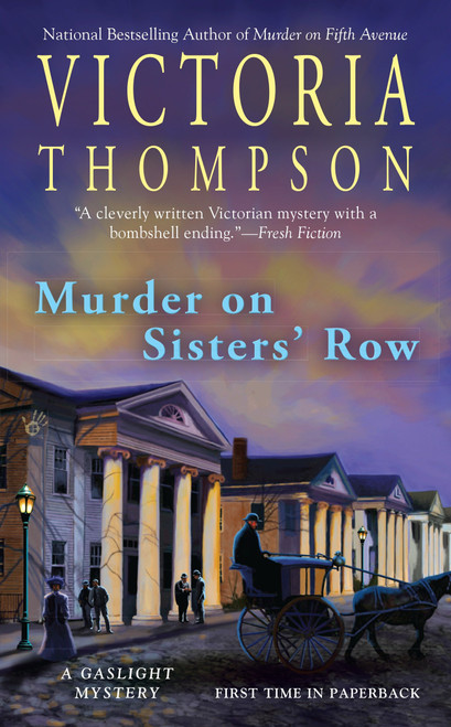 Murder on Sisters' Row (A Gaslight Mystery) by Victoria Thompson, 9780425248003