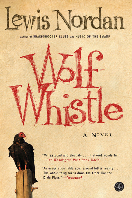Wolf Whistle by Lewis Nordan, 9781565121102